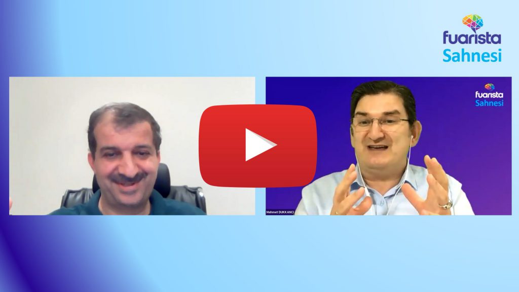 Fuarlar Nasıl Daha Verimli Olabilir? | Mehmet Dükkancı - Mahmut Er | Fuarista Sahnesi 2021