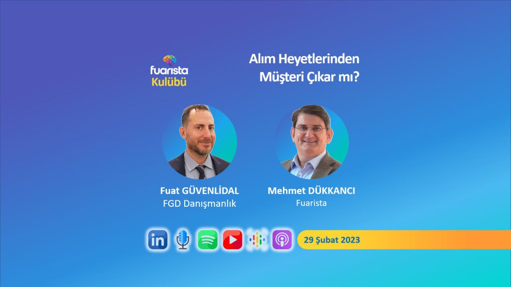Fuarların bünyesinde düzenlenen alım heyetlerinden müşteri çıkar mı?  Bu yabancı alıcıları kim nerden buluyor? neden bu misafirlere, bu yabancı ziyaretçilere alıcı diyoruz? Kimden alıyorlar? Nasıl alıyorlar? Bize neden gelmiyorlar? Bize gelmelerini nasıl sağlarız?

Fuarista kulübünün 6. buluşmasını 29 Şubat Perşembe akşamı saat 21:00 de Linkedin Sesli Etkinlik olarak düzenledik. Konuğumuz FGD Danışmanlığın kurucusu Fuat Güvenlidal ile sohbet ettik. Sizi de buluşmamızın ses kaydını , Fuarista Kulübü Podcast kanalımızdan dinlemeye  davet ediyoruz.