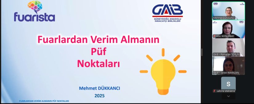 GAİB Fuarlardan Verim Almanın Püf Noktaları